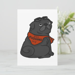 Tarjeta Festiva Perro Pug Dejar De Tirarme