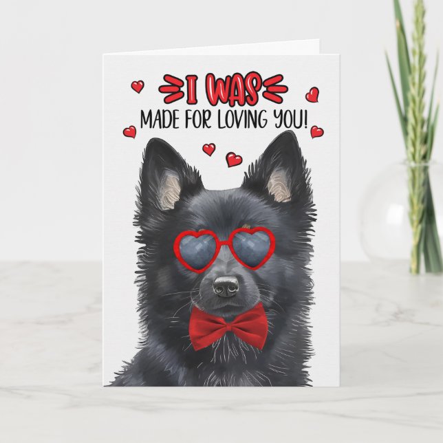 Tarjeta Festiva Perro Schipperke hecho para amarte San Valentín (Anverso)