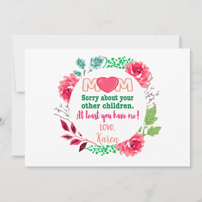 Tarjeta Festiva Personaliza a Mamá Lamentándote Por Tus Otros Hijo (Anverso)