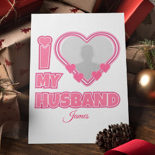 Tarjeta Festiva Personalizado Amo a mi esposo – Agregar foto y nom