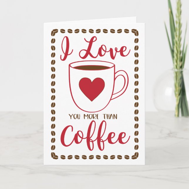 Tarjeta Festiva PERSONALIZADO Me Encanta (Más Que) El Café (Anverso)