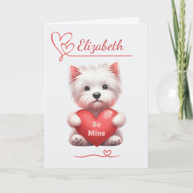 Tarjeta Festiva Personalized Be Mine Westie Valentine Card (Anverso)