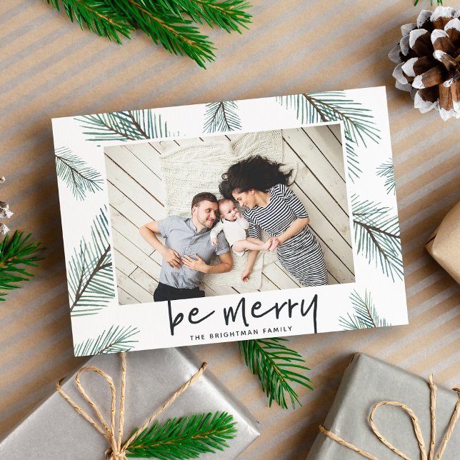 Tarjeta Festiva Pine Boughs | Be Merry Holiday Photo Card (Subido por el creador)
