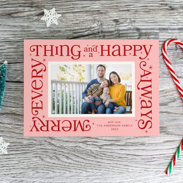 Tarjeta Festiva Pink Merry Everything and Happy Always Photo (Subido por el creador)