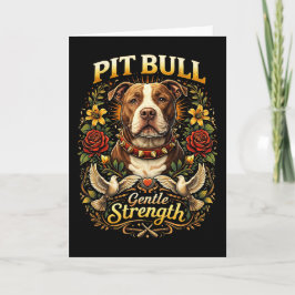 Tarjeta Festiva Pit Bull: Gentle Strength