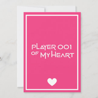 Tarjeta Festiva "Player 001 of my heart" love card