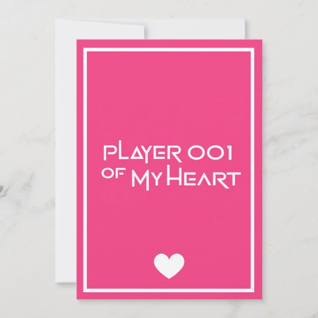 Tarjeta Festiva "Player 001 of my heart" love card (Anverso)