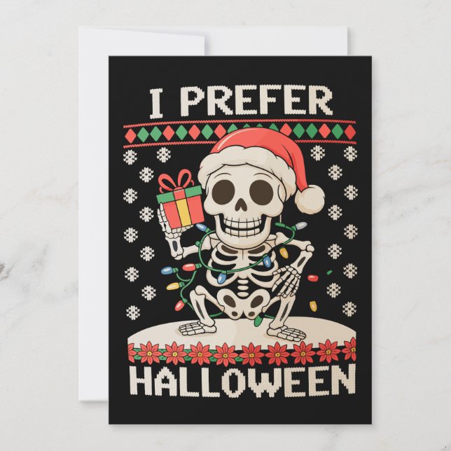 Tarjeta Festiva Prefiero que los Navidades de Halloween esqueleten (Anverso)
