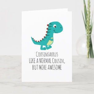 Tarjeta Festiva Primo Saurus Como Un Primo Normal Cumpleaños Graci