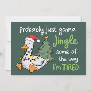 Tarjeta Festiva Probablemente Solo Voy a Tintinear Un Poco Cansado