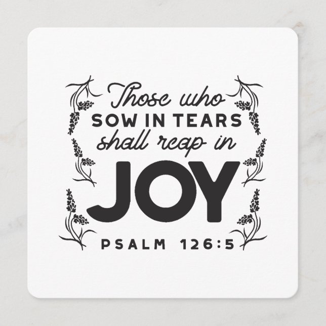 Tarjeta Festiva Psalm 126:5 Scripture Typography – Reap in Joy (Anverso)