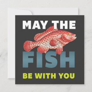 Tarjeta Festiva Que El Pescado Esté Con Tu Graciosa Pesca