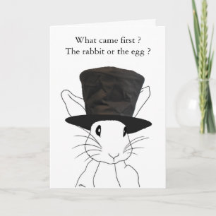 Tarjeta Festiva ¿Qué fue primero? ¿El conejo o el h...