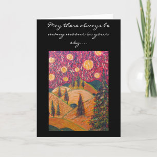 Tarjeta Festiva Que siempre haya muchas lunas en tu cielo