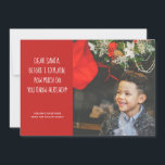 Tarjeta Festiva Querido Papá Noel, ¿Cuánto Sabes Ya? Navidades<br><div class="desc">Tarjeta de saludo plana para Navidades - Querido Santa ¿Cuánto sabes ya? Navidades Tarjeta de Navidad con plantillas de fotos de tarjetas de vacaciones - X-Mas / tarjetas planas de vacaciones para que usted pueda personalizar con su propia foto y texto .. desde Ricaso CAMBIAR LA FOTO DE MUESTRA A...</div>