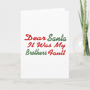 Tarjeta Festiva Querido Papá Noel Fue Culpa De Mis Hermanos