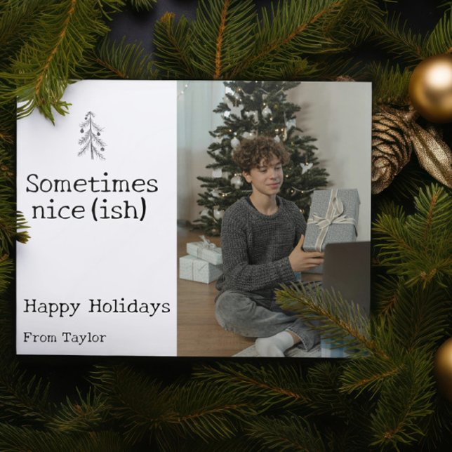 Tarjeta Festiva Querido Santa A Veces Navidades Agradables Persona (Dear Santa Sometimes Nice Christmas Personalized Holiday Card by Ricaso. Ideal for teenagers)