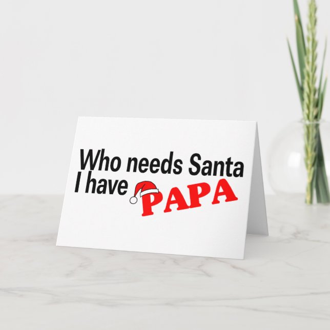 Tarjeta Festiva ¿Quién necesita a Papá Noel? (Anverso)