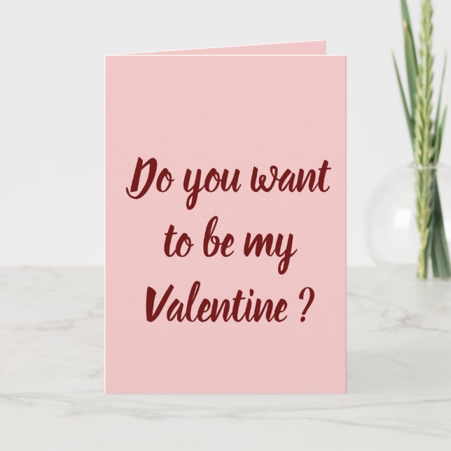 Tarjeta Festiva ¿Quieres ser mi San Valentín? (Anverso)