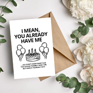 Tarjeta Festiva Quiero Decir, Ya Me Tienes Divertido Cumpleaños De