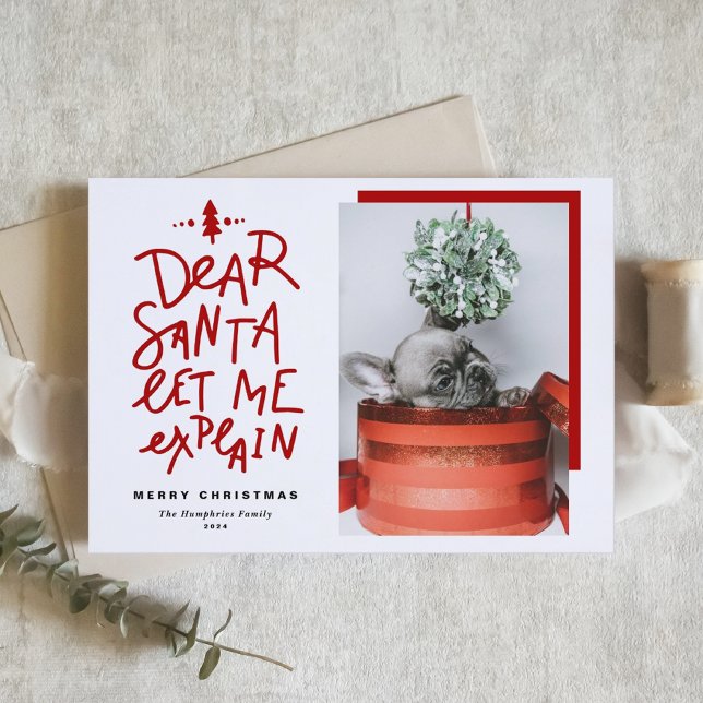 Tarjeta Festiva Red Dear Santa Me deja explicar a los Navidades fo (Subido por el creador)
