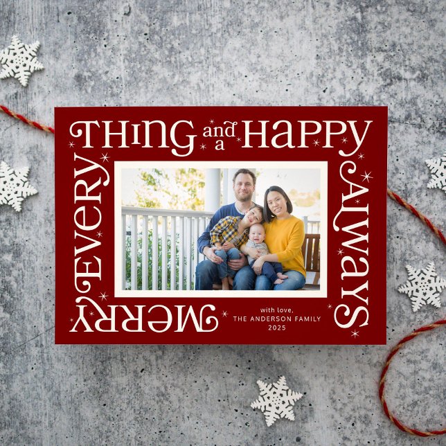 Tarjeta Festiva Red Merry Everything and Happy Always Photo (Subido por el creador)