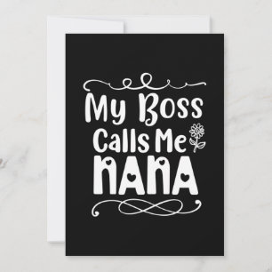 Tarjeta Festiva Regalo de madre mi jefe me llama Nana