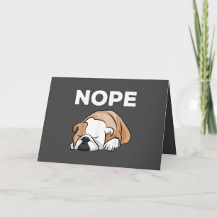 Tarjeta Festiva Regalo de Perro ¡Bulldog Nope para Amante de Bul
