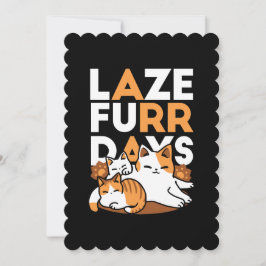 Tarjeta Festiva Relajando el arte del gato - 'Días de furor perezo