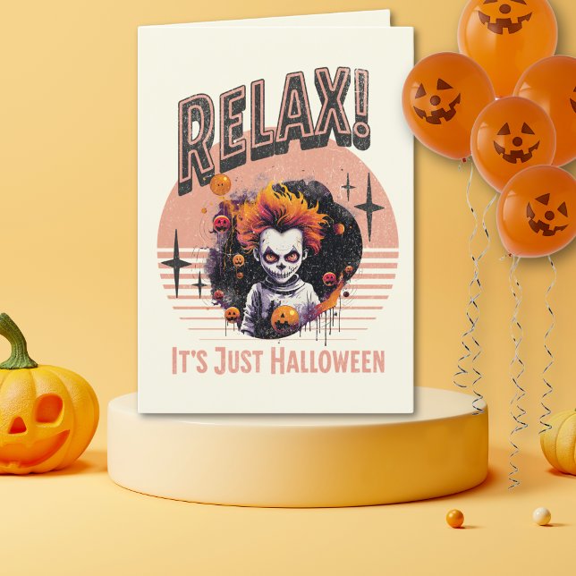Tarjeta Festiva Relájate Es Solo Halloween Payaso Niño Espeluznant (Subido por el creador)