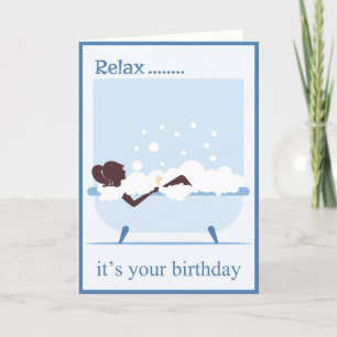 Tarjeta Festiva Relájate, es tu cumpleaños