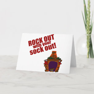 Tarjeta Festiva ¡Roca hacia fuera con su calcetín hacia fuera!