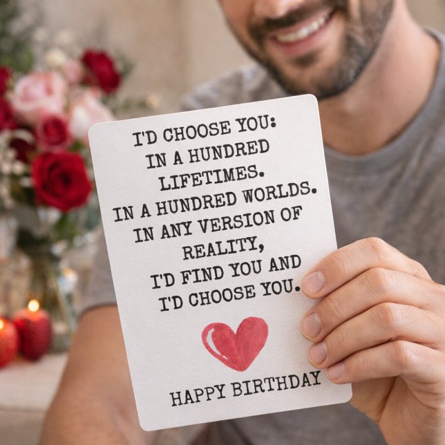 Tarjeta Festiva Romantic Birthday Card for Wife – I’d Choose You (Romantic Birthday Love Card “I’d Choose You in 100 Lifetimes” Heartfelt Husband or wife Card)