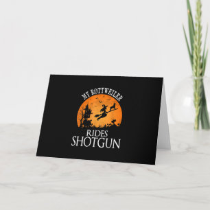 Tarjeta Festiva Rottweiler Rides Shotgun Dog Lover Halloween Party