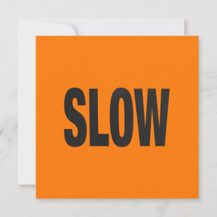 Tarjeta Festiva Rótulo de precaución lenta