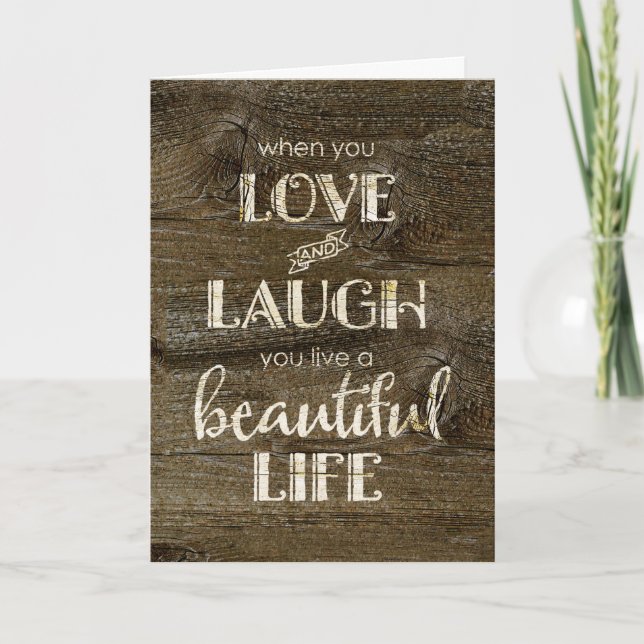 Tarjeta Festiva Rústico - San Valentín Amor, Risa, Hermosa Vida (Anverso)