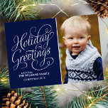 Tarjeta Festiva Saludos de vacaciones de la tipografía de guiones<br><div class="desc">Personalice estos hermosos y modernos Navidades o tarjetas de vacaciones de invierno con su foto y mensaje personal.</div>