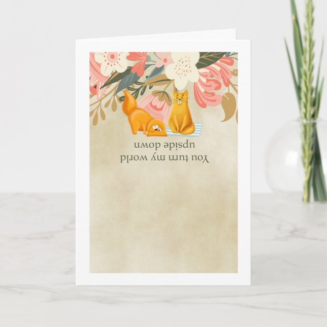 Tarjeta Festiva San Valentín te das vuelta mi mundo boca abajo gat (Anverso)