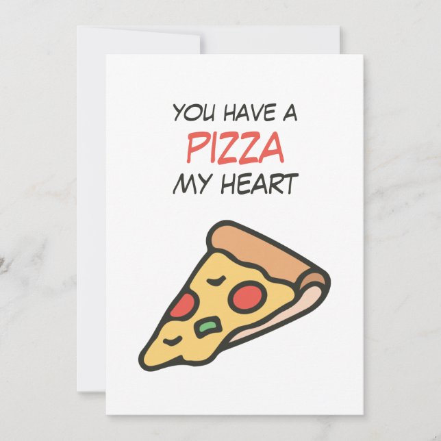 Tarjeta Festiva San Valentín tienes una pizza mi corazón (Anverso)