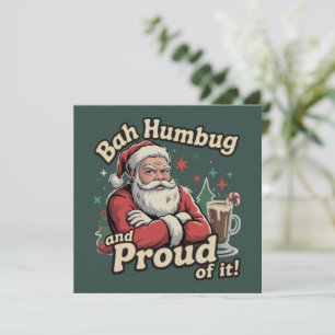 Tarjeta Festiva Santa Bah Humbug Y Orgulloso De Ello Sarcástico Na