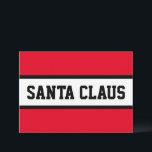 Tarjeta Festiva SANTA CLAUS Audaz Sportivo franjas blancas rojas<br><div class="desc">Feliz Navidad! Clásicas letras grandes y fuertes en negrita dentro de una franja blanca central realzada con pinzas negras sobre un fondo rojo brillante con "SANTA CLAUS" escrito en frente y en el centro. El texto se puede personalizar.</div>