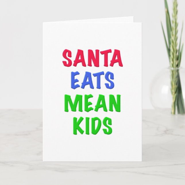 Tarjeta Festiva Santa Eats Mean Kids (Anverso)