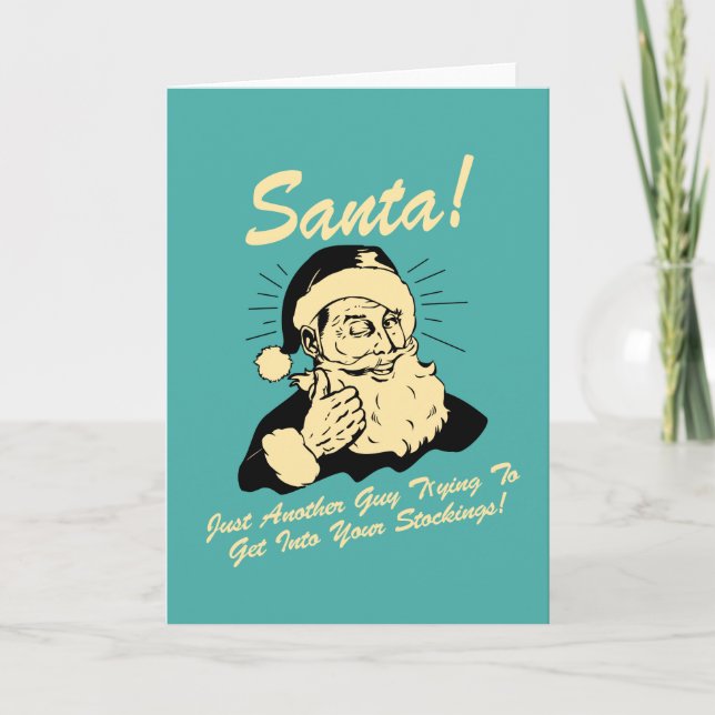 Tarjeta Festiva Santa! Guy Trying to Get In Your Stockings (Anverso)