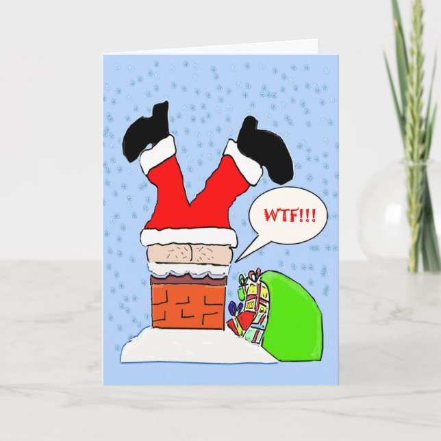 TARJETA FESTIVA SANTA STUCK IN CHIMNEY WTF FUNNY CARTA (Anverso)