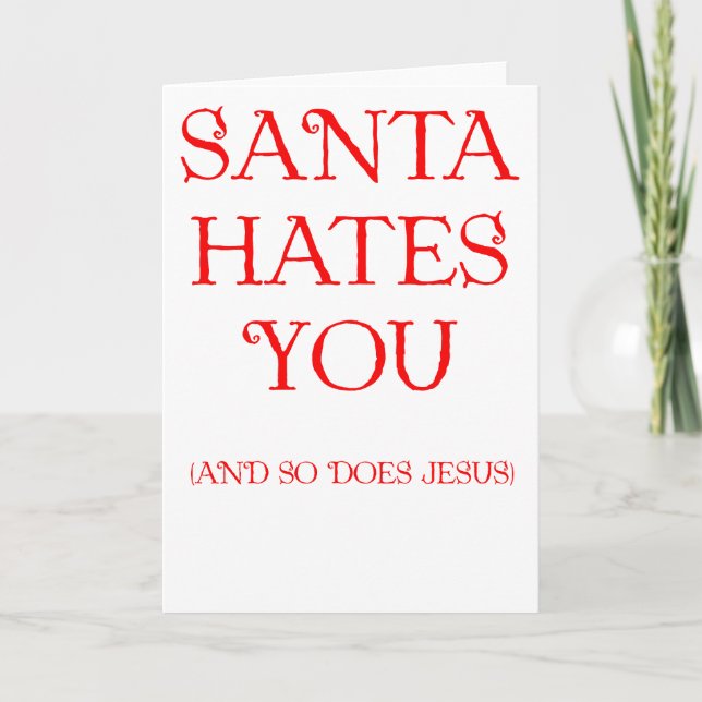 Tarjeta Festiva Santa te odia (Anverso)