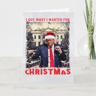 Tarjeta Festiva Santa Trump Christmas Card | I Got What I Wanted
