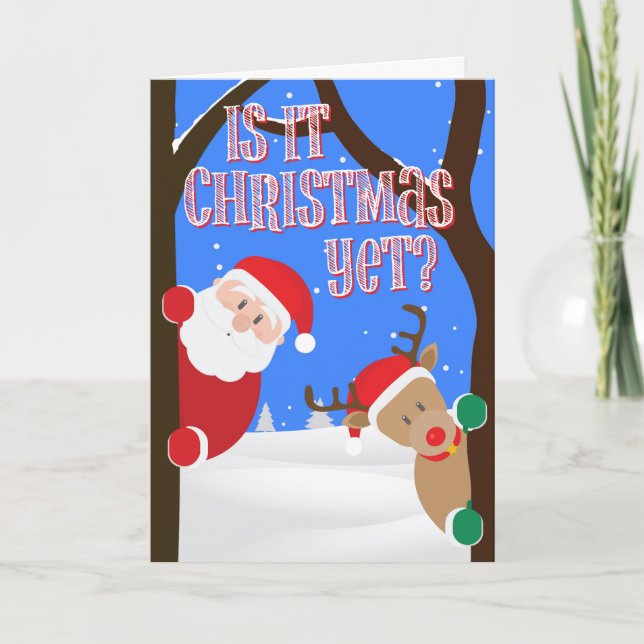 Tarjeta Festiva Santa y Rudolph ¿Ya son Navidades? (Anverso)