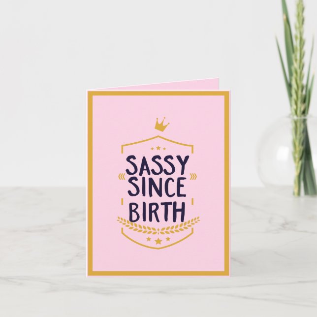 Tarjeta Festiva Sassy desde su nacimiento, cumpleaños de divertida (Anverso)