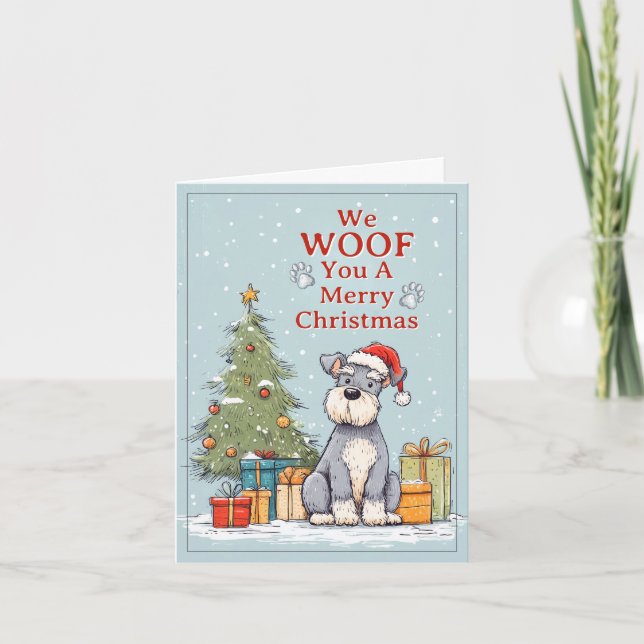 Tarjeta Festiva Schnauzer We Woof You a Merry Christmas (Anverso)