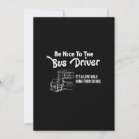 sé amable con el conductor del autobús es un largo